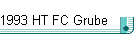 1993 HT FC Grube